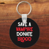 Save A Vampire Doneer Bloed Halloween Kostuum Sleutelhanger (Voorkant)