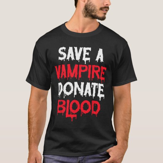 Save A Vampire Doneer Bloed Halloween Kostuum T-shirt (Voorkant)