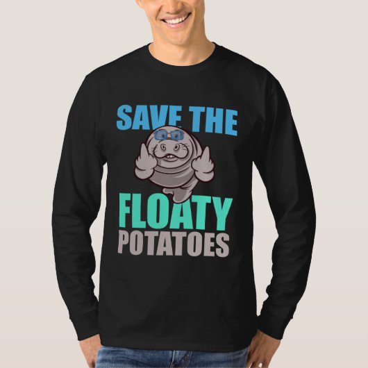 Save All The Floaty Potatoes Animal Manatee T-shirt (Voorkant)