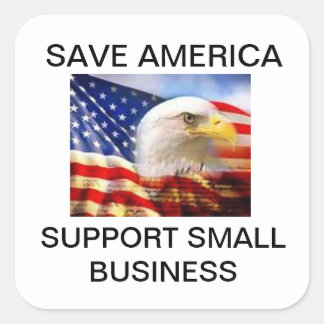 Save America - Ondersteuning voor kleine bedrijven Vierkante Sticker