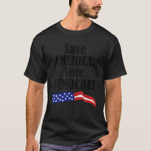 Save America Stem Democrat Flag T Shirt