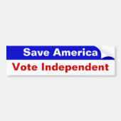 Save America, Vote Independent Bumpersticker (Voorkant)