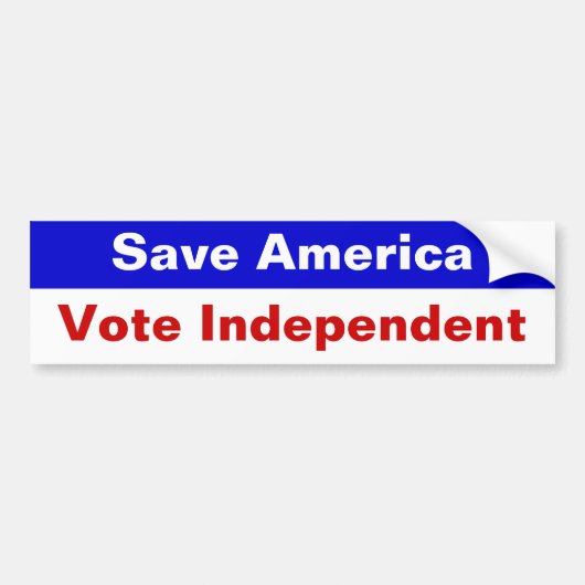 Save America, Vote Independent Bumpersticker (Voorkant)