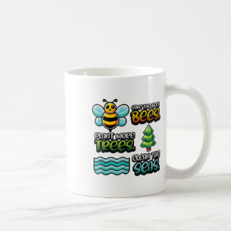Save Bees Plant Trees Clean Zeeen Environmental Pr Koffiemok