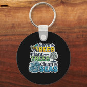 Save Bees Plant Trees Clean Zeeen Environmental Pr Sleutelhanger (Voorkant)