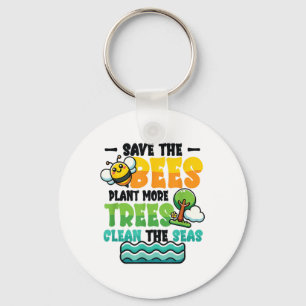 Save Bees Plant Trees Clean Zeeen Environmental Pr Sleutelhanger