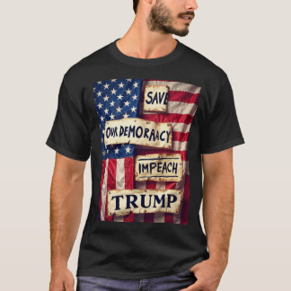 Save Democracy beschuldigt Trump T-shirt