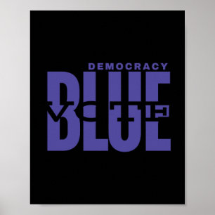 Save Democracy - Stem blauw - Maak de waarheid gro Poster