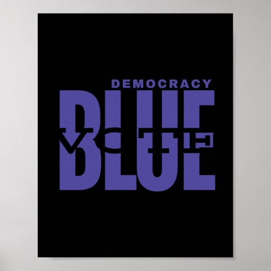 Save Democracy - Stem blauw - Maak de waarheid gro Poster (Voorkant)