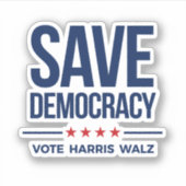 SAVE DEMOCRACY - Stem op Harris Walz Sticker (Voorkant)