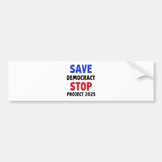 Save Democracy Stop Project 2025 Verkiezingsgesche Bumpersticker (Voorkant)
