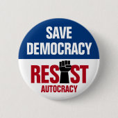Save Democracy Weersta Autocratie - Anti-Trump Ronde Button 5,7 Cm (Voorkant)