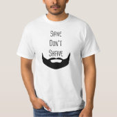 "Save Don't Shave" baardbewustzijn T-shirt (Voorkant)