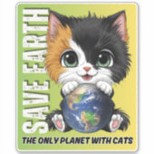 SAVE EARTH De enige planeet met katten - Sticker (Voorkant)