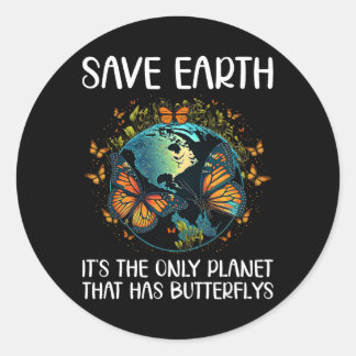 Save Earth is de enige planeet die Butterfly heeft Ronde Sticker