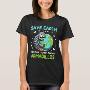Save Earth is de enige planeet met een gordeldier T-shirt