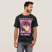 Save Environment Eet Plastic Kat Meme T-shirt (Voorkant volledig)