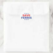 Save Ferris Presidential logo Ronde Sticker (Tas)