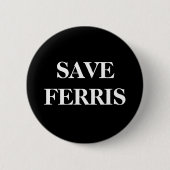 SAVE FERRIS RONDE BUTTON 5,7 CM (Voorkant)