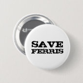 SAVE FERRIS RONDE BUTTON 5,7 CM (Voorkant /achterkant)