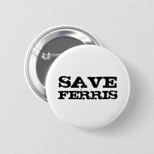 SAVE FERRIS RONDE BUTTON 5,7 CM (Voorkant /achterkant)