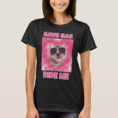 Save gas ride me kat meme vrouwen t-shirt (Voorkant)