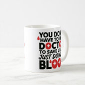 Save Lives Design – Bewustzijn bloeddonatie Koffiemok (Voorkant rechts)