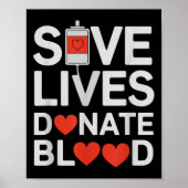 Save Lives Doneer Bloed Grappig Gezegde Bloeddonat Poster (Voorkant)