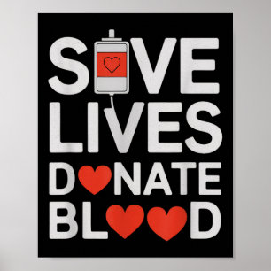 Save Lives Doneer Bloed Grappig Gezegde Bloeddonat Poster