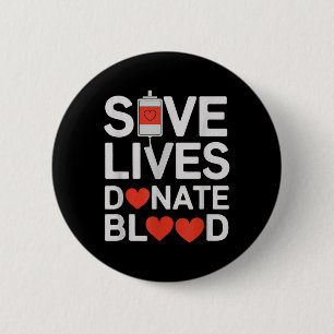 Save Lives Doneer Bloed Grappig Gezegde Bloeddonat Ronde Button 5,7 Cm
