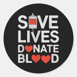 Save Lives Doneer Bloed Grappig Gezegde Bloeddonat Ronde Sticker