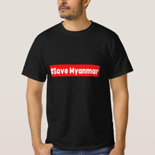 #Save Myanmar, blijf bij Myanmar, Myanmar T-shirt (Voorkant)