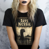  Save Nessie Loch Ness Monster T-shirt