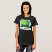 Save Our Forest Green Energy Healthy Environment E T-shirt (Voorkant volledig)