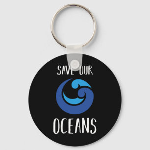 Save Our Oceans Zee Earth Day Ocean Lover Gift Ide Sleutelhanger