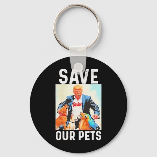 Save Our Pets Trump Funny Sleutelhanger (Voorkant)