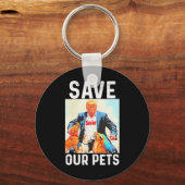 Save Our Pets Trump Funny Sleutelhanger (Voorkant)