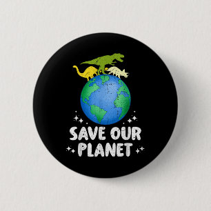 Save Our Planet Dinosaur Kinder Schattigee Dag van Ronde Button 5,7 Cm