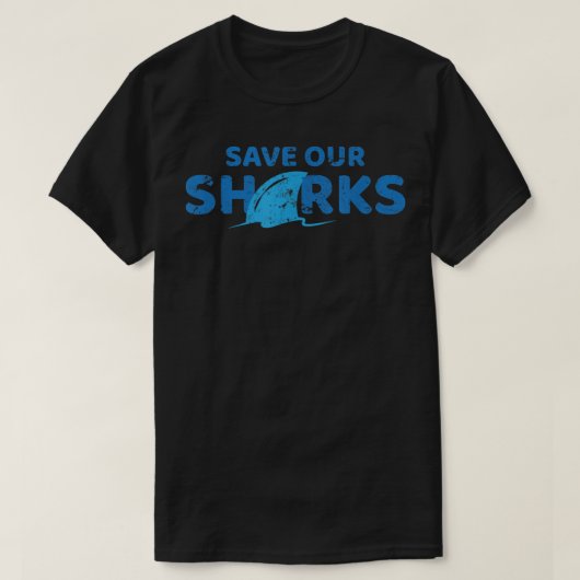 Save Our Sharks T-Shirt Shark Lover Anti Finning  (Design voorkant)