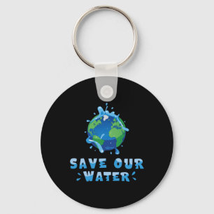 Save Our Waters Earth Day 2025 Schone wateren Cons Sleutelhanger