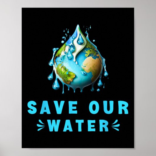 Save Our Waters Earth Day Schoon Waterbeheer Poster (Voorkant)