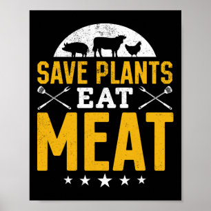 Save Planten Eat Meat Reddingsvlees Roken BBQ Chef Poster