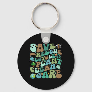 Save Rescue Recyclen Plant Clean Care Funny Earth Sleutelhanger