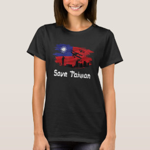  Save Taiwan with Taiwanese Flag Support T T-shirt