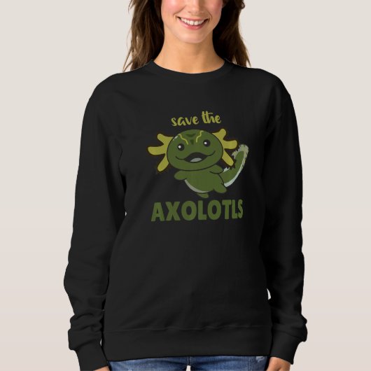 Save The Axolotl Cute Axolotl   Trui (Voorkant)