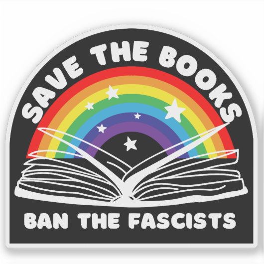 Save the Books - Verbied de fascisten tegen censuu Sticker (Voorkant)
