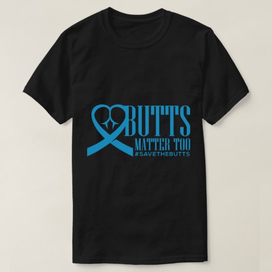 Save The Butts voor ColonRectal Anal Cancer T-shirt (Design voorkant)