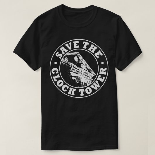 Save the Clock Tower White Print T-shirt (Design voorkant)