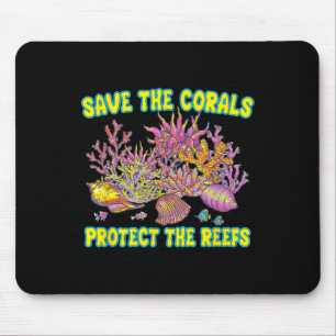 Save the Corals beschermen de riffen voor mannen e Muismat