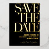Save the Date Birthday Invite, Black & Gold Party  Folie Uitnodiging (Voorkant)